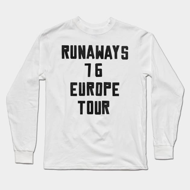 Runaways 76 Europe Tour Long Sleeve T-Shirt by darklordpug